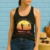I Can't Work Today My Arms Is In A Cast Funny Fishing Women's Tank Top thumb 2