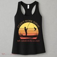 I Can't Work Today My Arms Is In A Cast Funny Fishing Women's Tank Top thumb 3