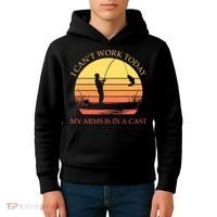 I Can't Work Today My Arms Is In A Cast Funny Fishing Kids Hoodie thumb 4