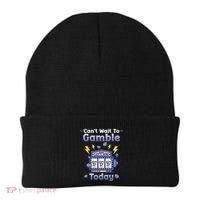 I CanT Wait To Gamble Today Funny Gambler Beanie thumb 0