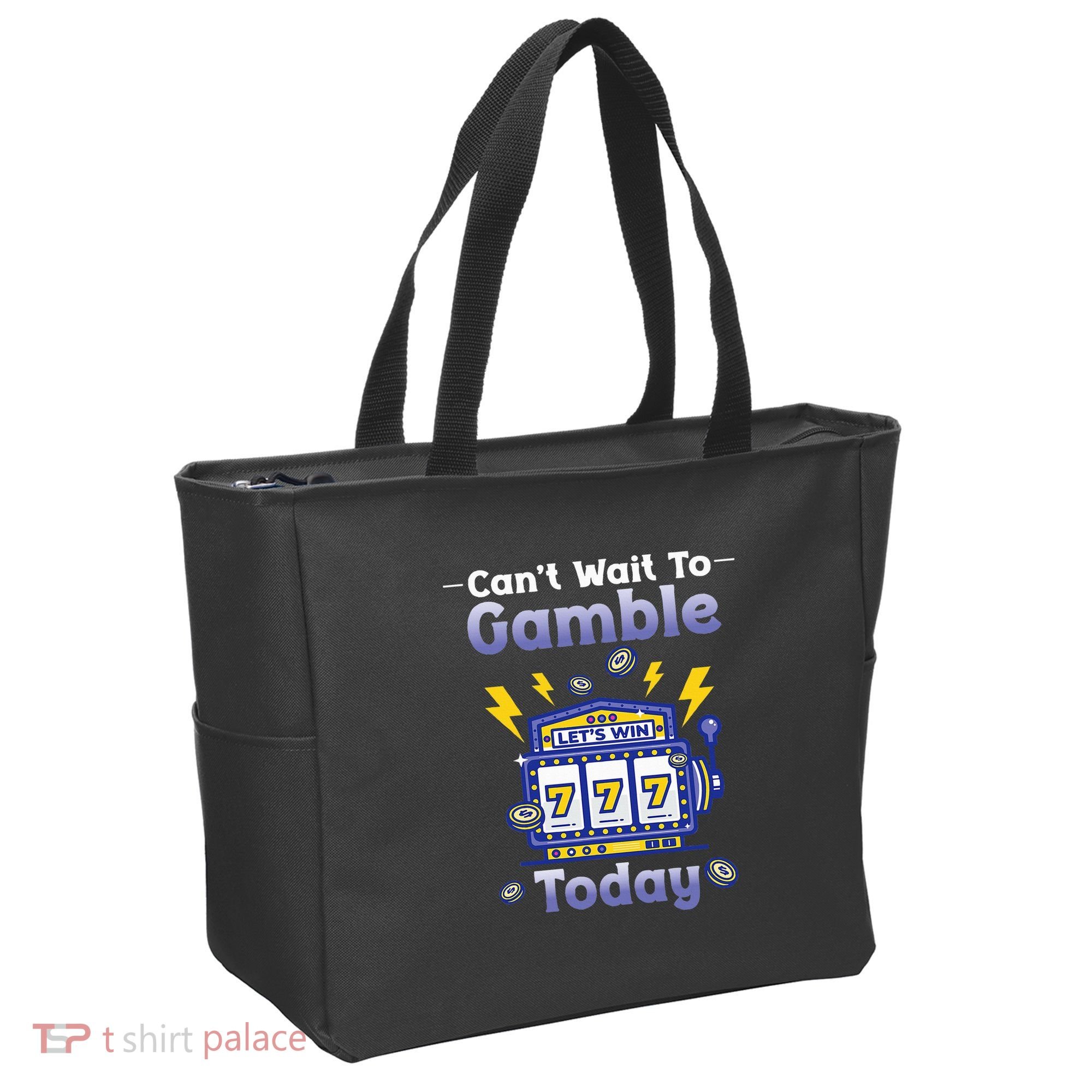 I CanT Wait To Gamble Today Funny Gambler Tote Bag
