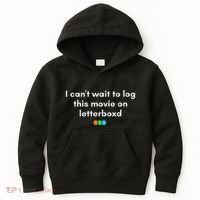 I CanT Wait To Log This Movie On Letterboxd Gifts Kids Hoodie thumb 0