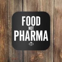 Food Not Pharma Coaster thumb 0