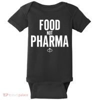 Food Not Pharma Baby Bodysuit thumb 0