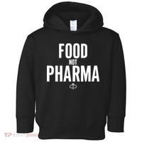 Food Not Pharma Toddler Hoodie thumb 0