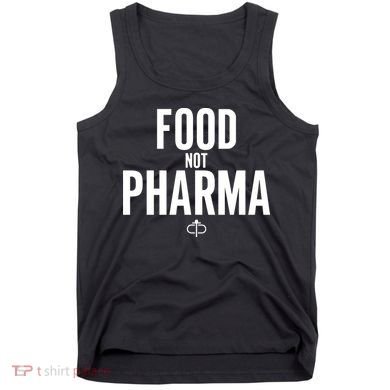 Food Not Pharma Tank Top