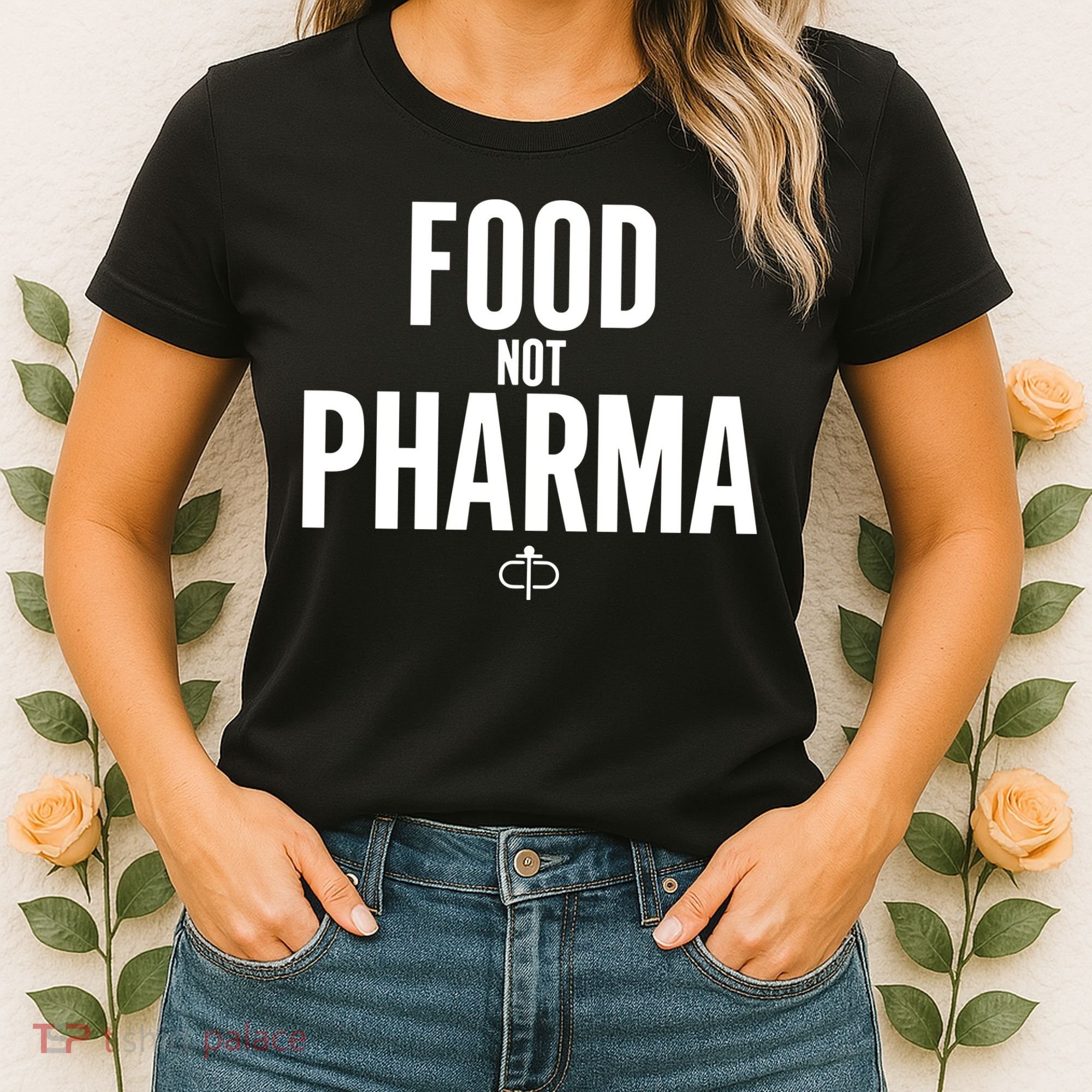 Food Not Pharma Women's T-Shirt