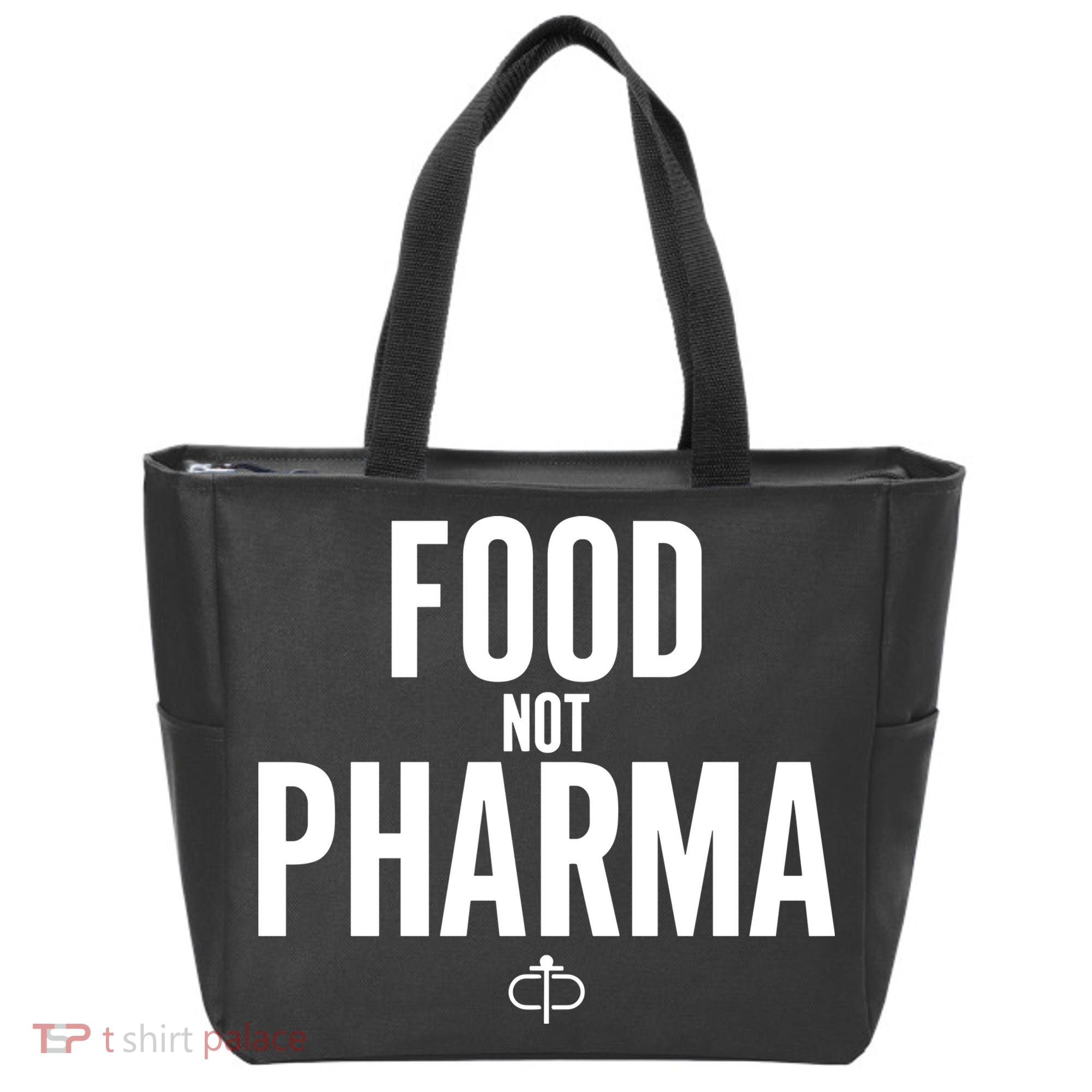 Food Not Pharma Tote Bag