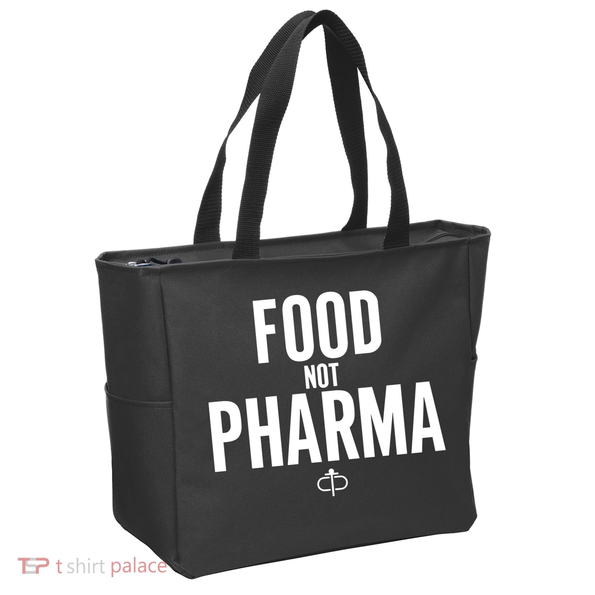 Food Not Pharma Tote Bag