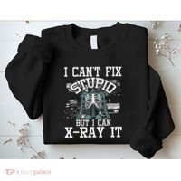 I Can X Ray It Radiologist Radiology Technician Sweatshirt thumb 2