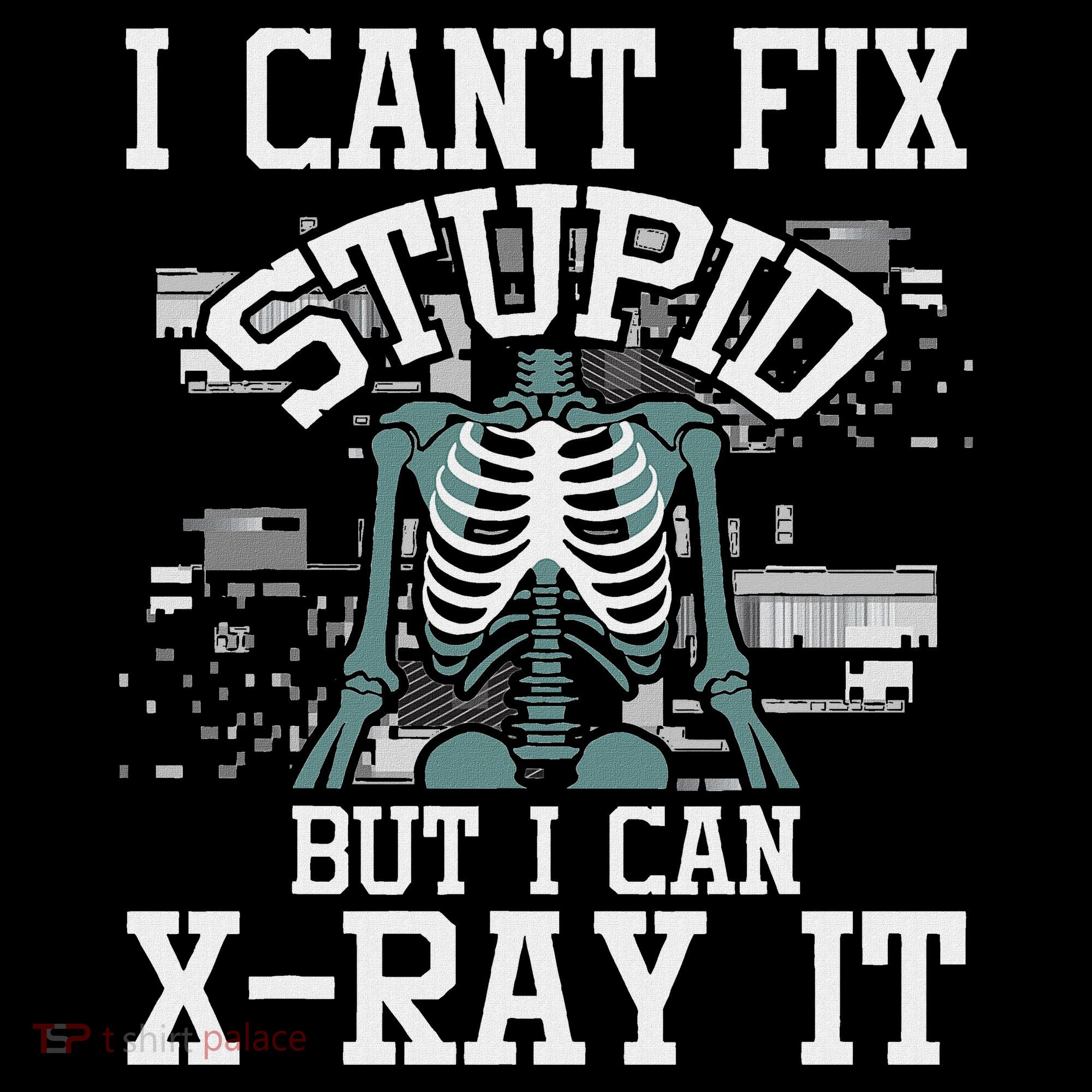 I Can X Ray It Radiologist Radiology Technician Toddler Hoodie
