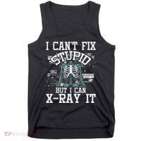 I Can X Ray It Radiologist Radiology Technician Tank Top thumb 0