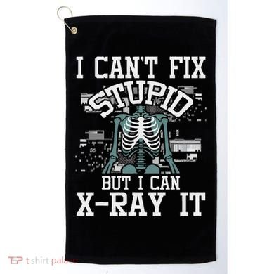 I Can X Ray It Radiologist Radiology Technician Golf Towel