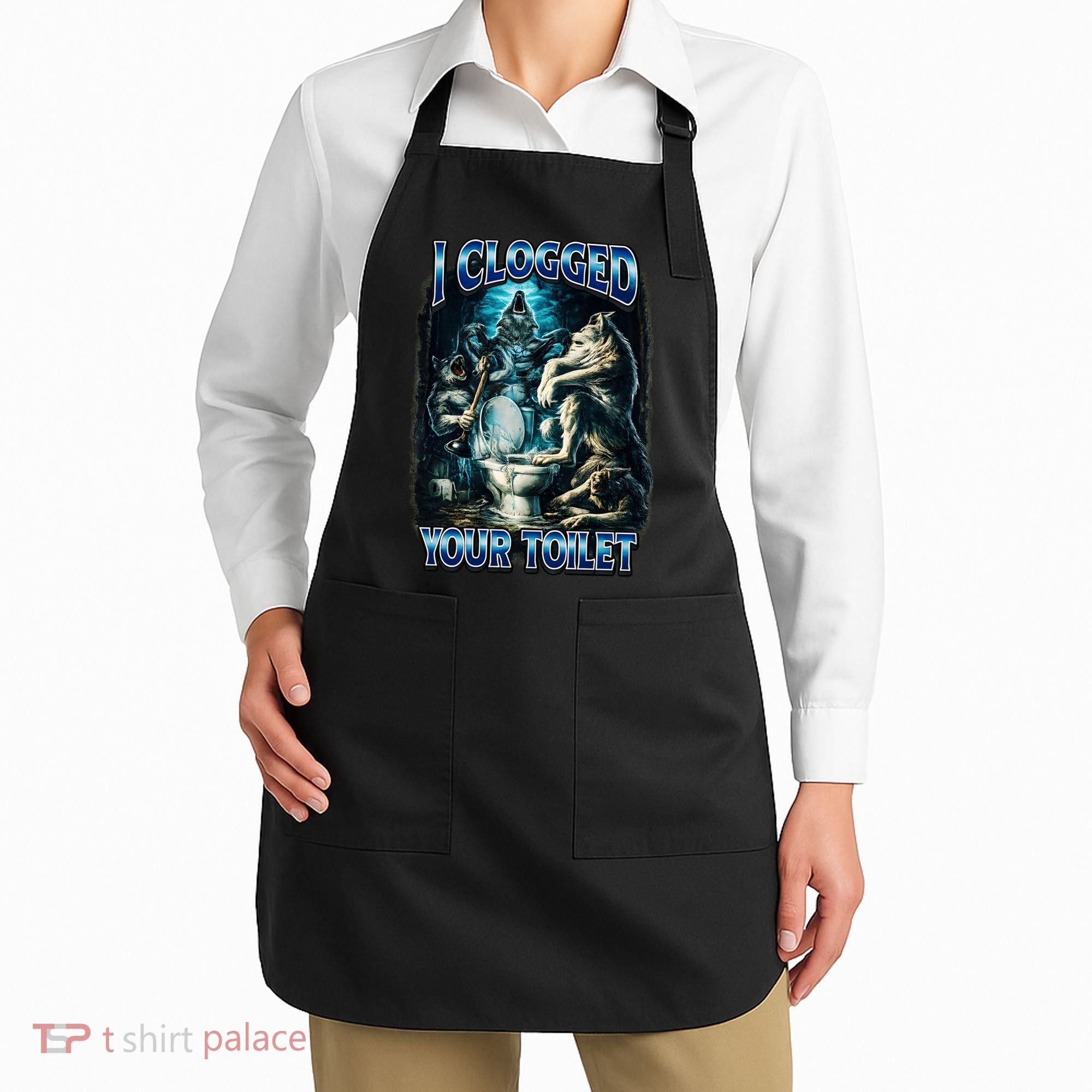 I Clogged Your Toilet Funny Alpha Wolf Brainrot Apron