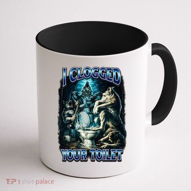 I Clogged Your Toilet Funny Alpha Wolf Brainrot Coffee Mug back