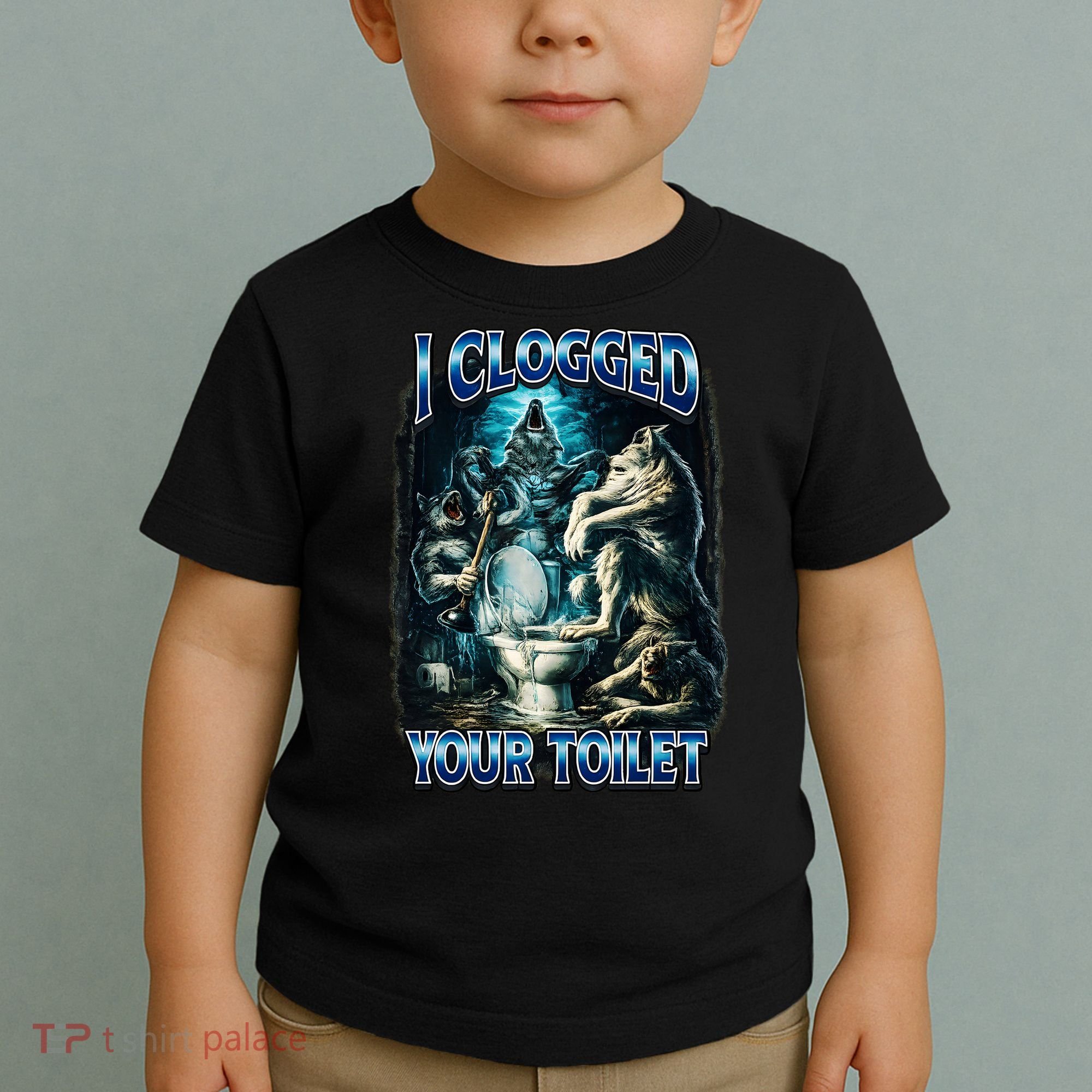 I Clogged Your Toilet Funny Alpha Wolf Brainrot Toddler T-Shirt