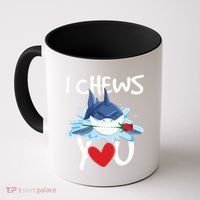 I Chews You Shark Lovers Wildlife Marine Biologist Science Coffee Mug thumb 0