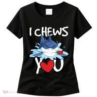 I Chews You Shark Lovers Wildlife Marine Biologist Science Women's T-Shirt thumb 0