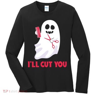 I'll Cut You Halloween Boo Hocus Pocus Halloween Day Women's Long Sleeve Shirt