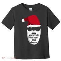 Inappropriate Christmas You Smell Like Beef And Cheese Elf Toddler T-Shirt thumb 0