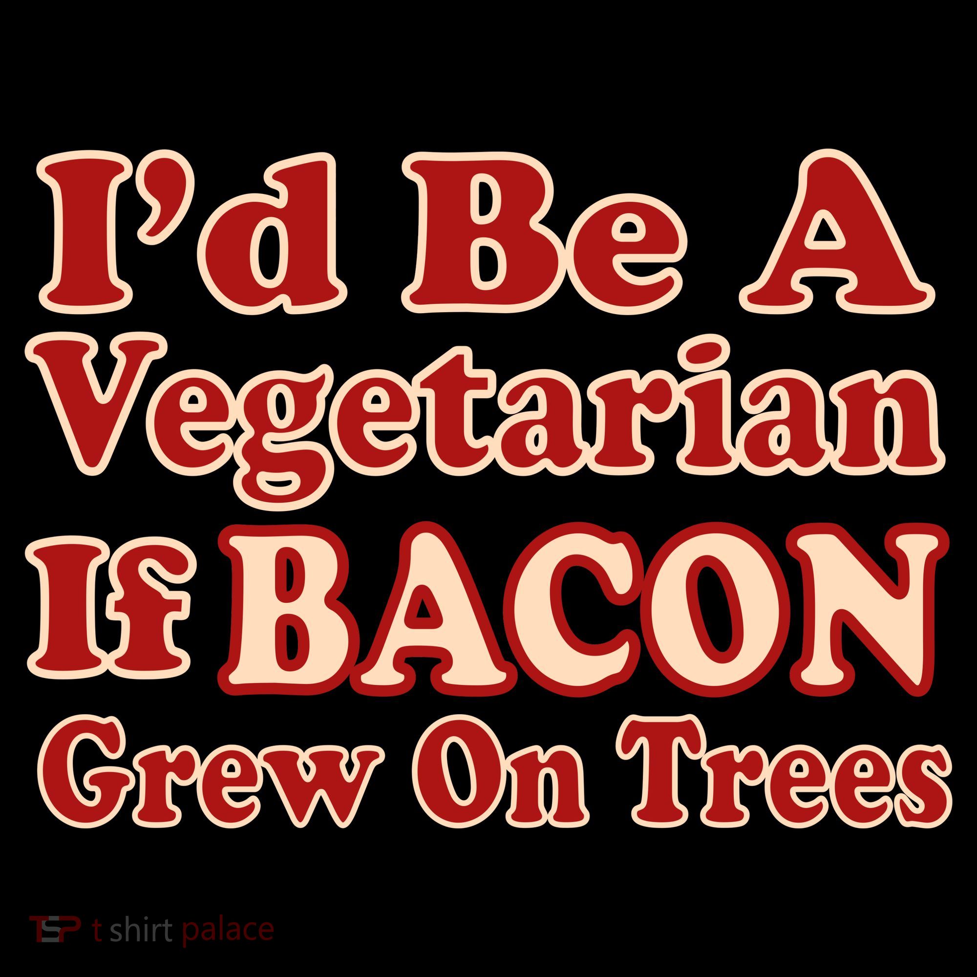 Id Be A Vegetarian If Bacon Grew On Trees Backpack