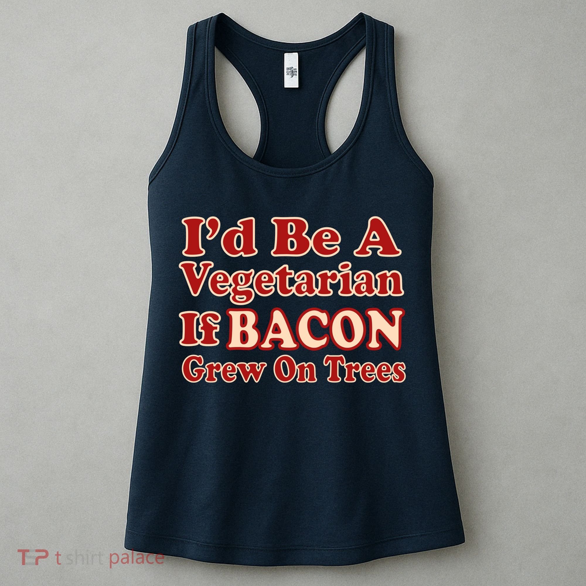 Id Be A Vegetarian If Bacon Grew On Trees Women's Tank Top