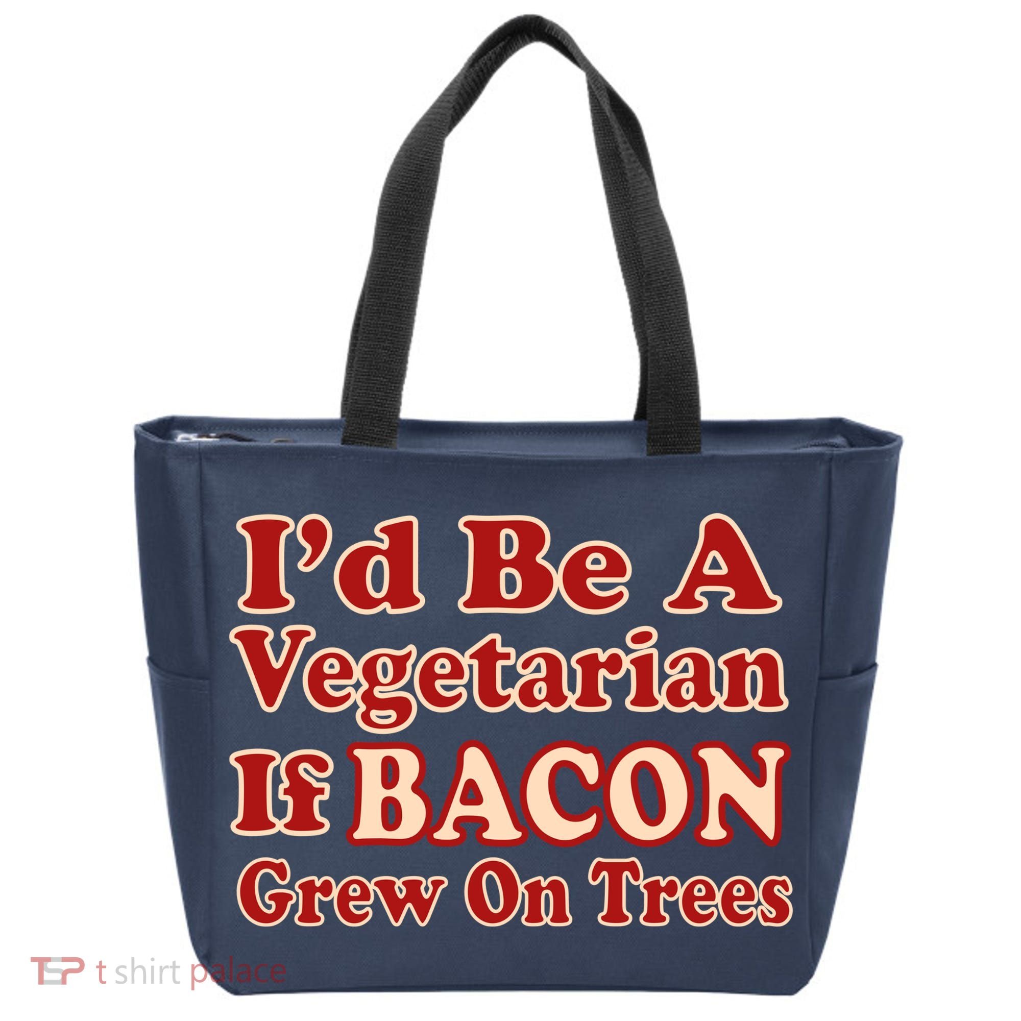 Id Be A Vegetarian If Bacon Grew On Trees Tote Bag