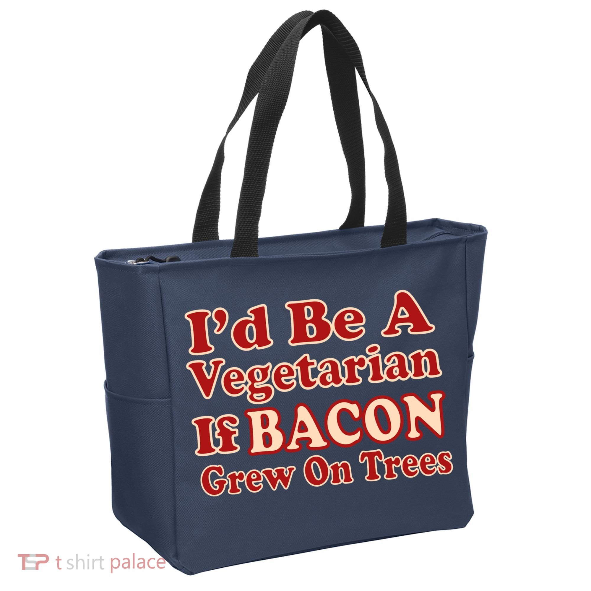 Id Be A Vegetarian If Bacon Grew On Trees Tote Bag