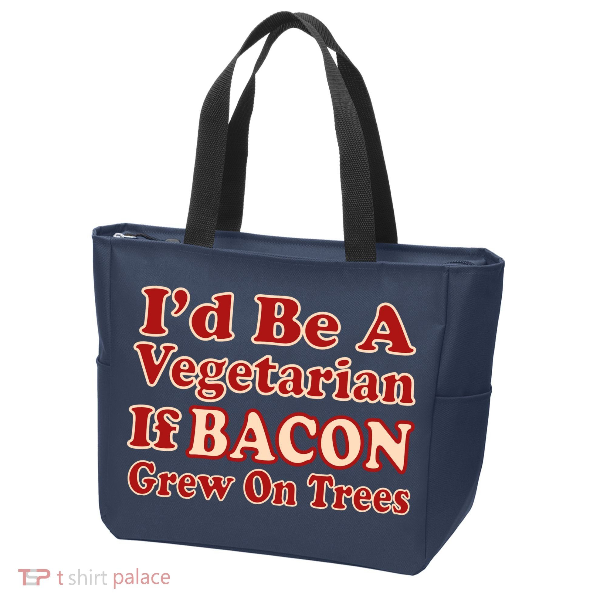 Id Be A Vegetarian If Bacon Grew On Trees Tote Bag
