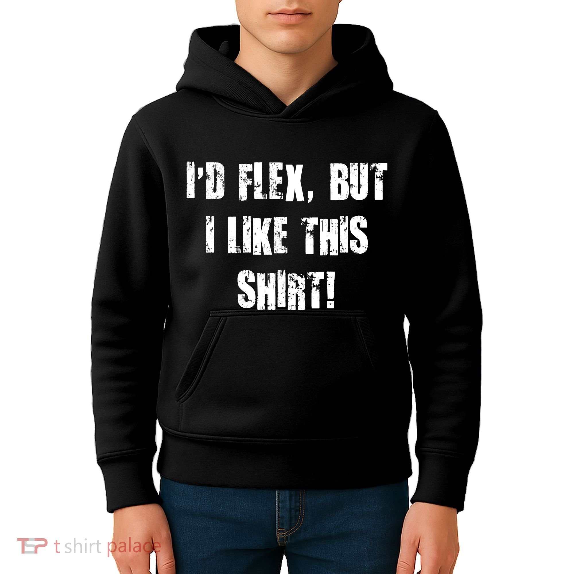 I'd Flex But I Like This Shirt Kids Hoodie