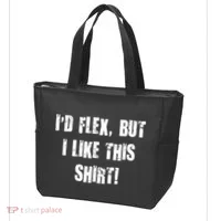 I'd Flex But I Like This Shirt Tote Bag thumb 3