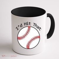 I'd Hit That Baseball Coffee Mug thumb 1