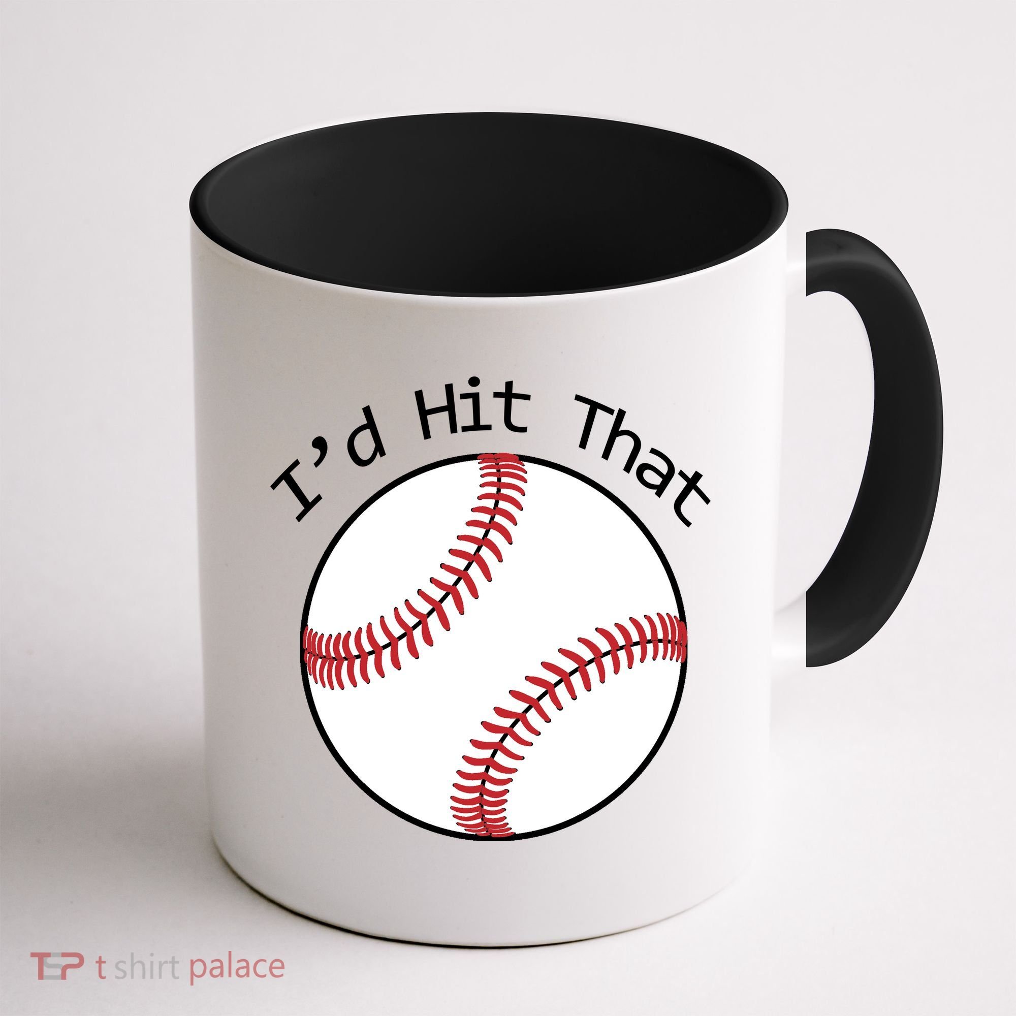 I'd Hit That Baseball Coffee Mug