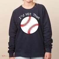 I'd Hit That Baseball Women's Sweatshirt thumb 0
