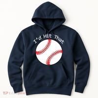 I'd Hit That Baseball Hoodie thumb 0