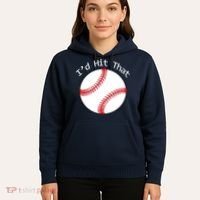 I'd Hit That Baseball Hoodie thumb 5