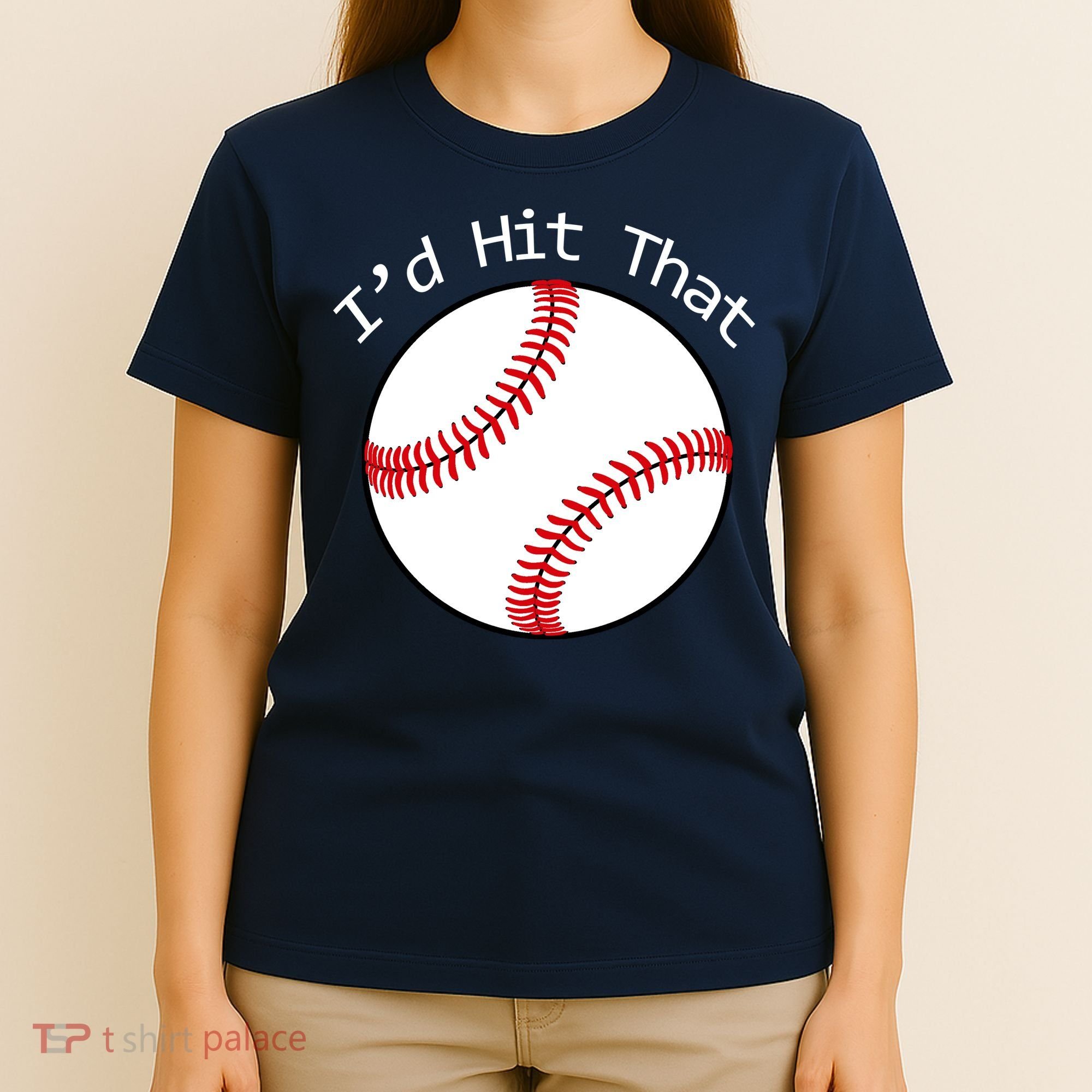 I'd Hit That Baseball T-Shirt