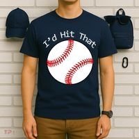 I'd Hit That Baseball T-Shirt thumb 6