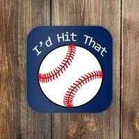 I'd Hit That Baseball Coaster thumb 0