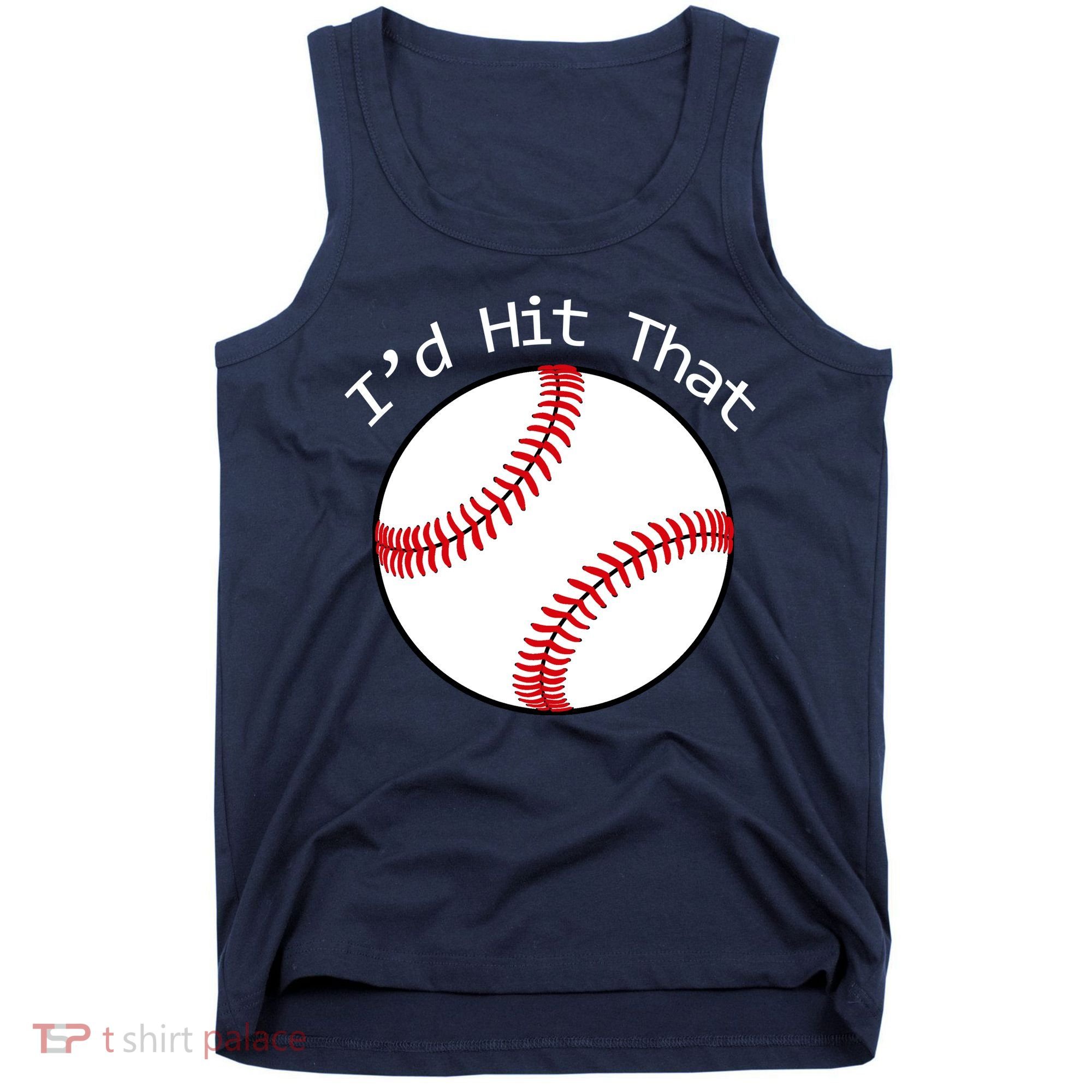 I'd Hit That Baseball Tank Top