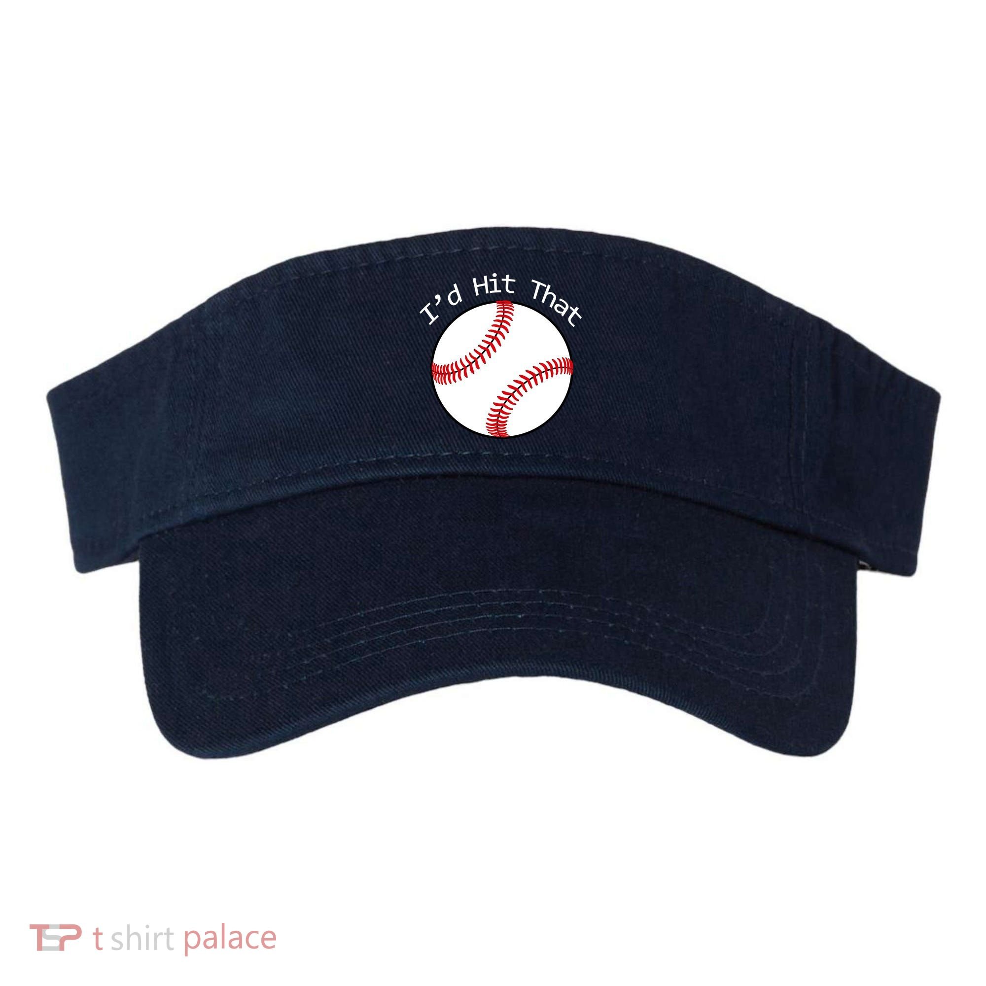 I'd Hit That Baseball Visor