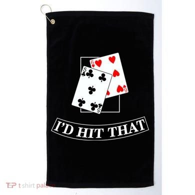 I'd Hit That Black Jack Golf Towel