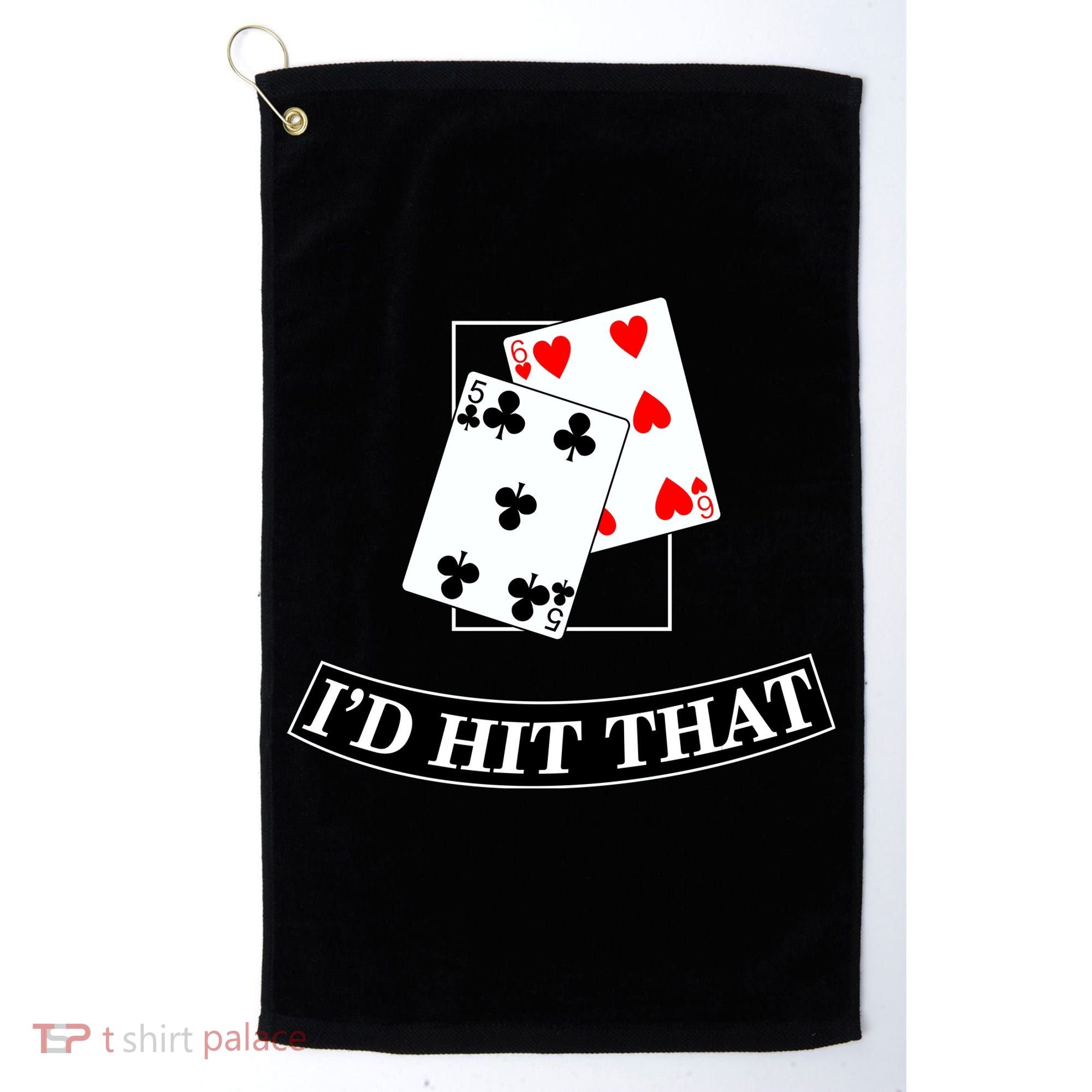 I'd Hit That Black Jack Golf Towel