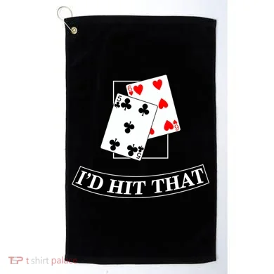 I'd Hit That Black Jack Golf Towel