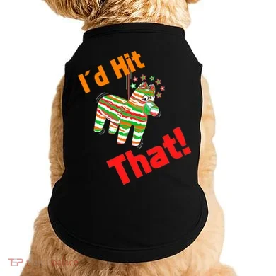 I'd Hit That Pinata Doggie Tank
