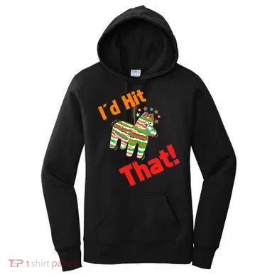 I'd Hit That Pinata Women's Hoodie