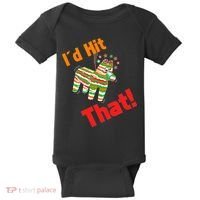 I'd Hit That Pinata Baby Bodysuit thumb 0