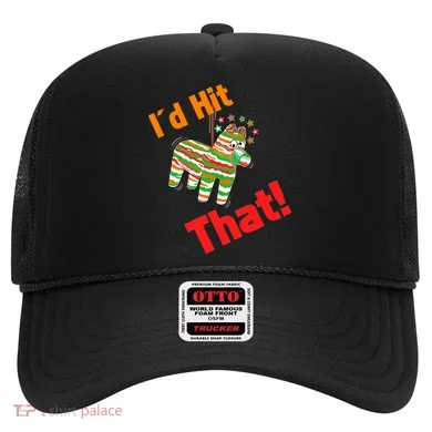 I'd Hit That Pinata Hat