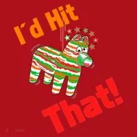 I'd Hit That Pinata Christmas Stocking thumb 1