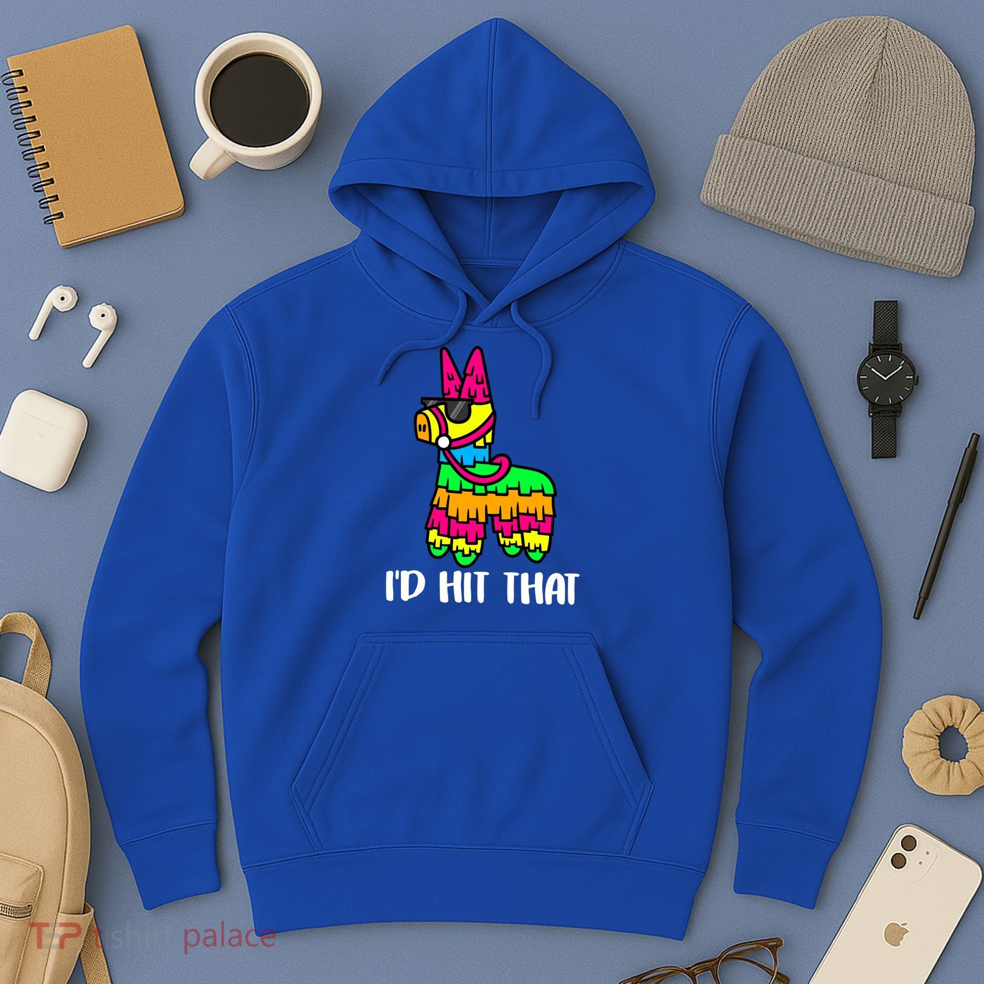 I'd Hit That Pinata Funny Party Hoodie